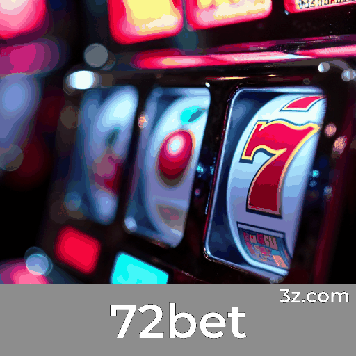 72bet: Sua Plataforma de Apostas Confiável e Profissional